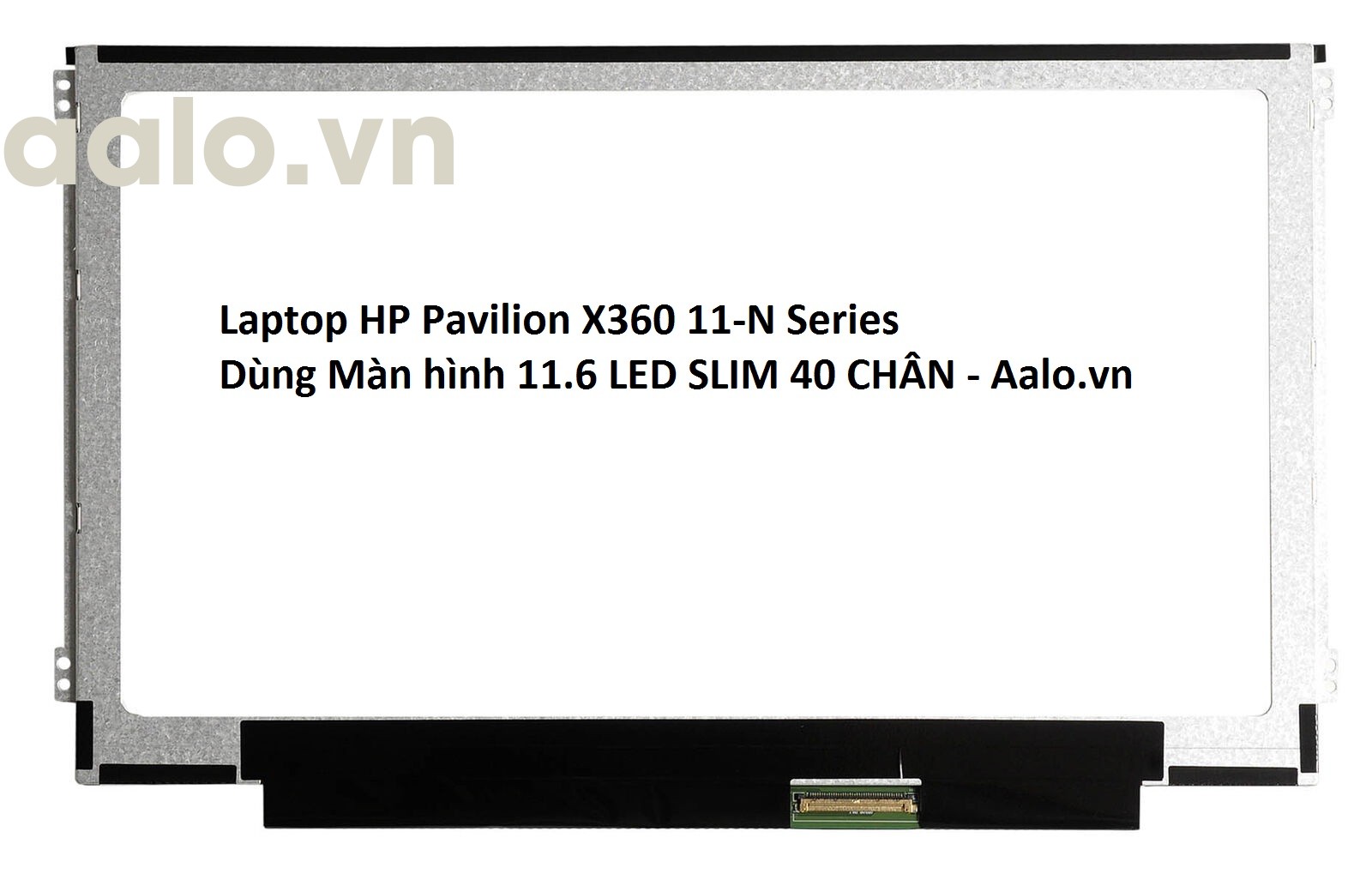 Màn hình Laptop HP Pavilion X360 11-N Series